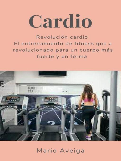 Title details for Cardio by Mario Aveiga - Available